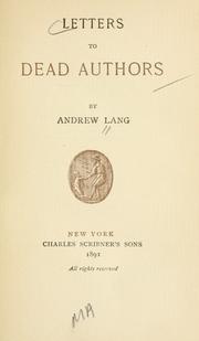 Cover of: Letters to dead authors by Andrew Lang