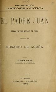 Cover of: El padre Juan: drama en tres actos y en prosa