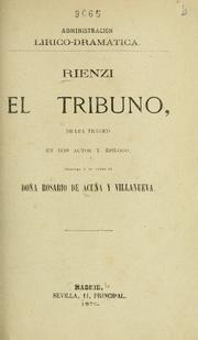 Cover of: Rienzi el tribuno: drama trágico en dos actos y epílogo