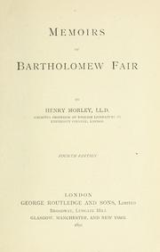 Cover of: Memoirs of Bartholomew Fair by Henry Morley