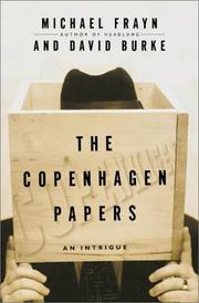 The Copenhagen papers by Michael Frayn