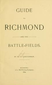 Cover of: Guide to Richmond and the battle-fields. by William Dallas Chesterman