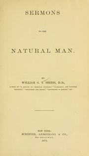 Cover of: Sermons to the natural man. by Shedd, William Greenough Thayer