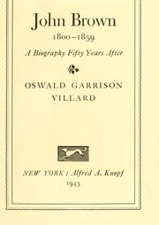 Cover of: John Brown, 1800-1859 by Villard, Oswald Garrison