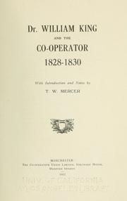 Cover of: Dr. William King and the Co-operator, 1828-1830 by King, William