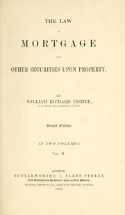 Cover of: The law of mortgage and other securities upon property