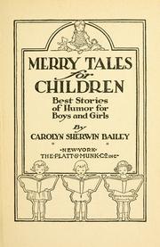 Cover of: Merry tales for children | Carolyn Sherwin Bailey