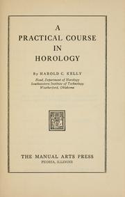 Cover of: A practical course in horology