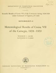 Scientific results of cruise VII of the Carnegie during 1928-1929 under command of Captain J.P. Ault by Carnegie Institution of Washington. Dept. of Terrestrial Magnetism.