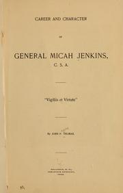 Cover of: Career and character of General Micah Jenkins ...