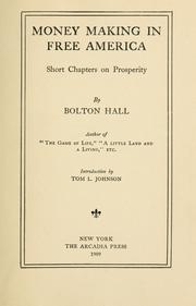 Money making in free America by Bolton Hall
