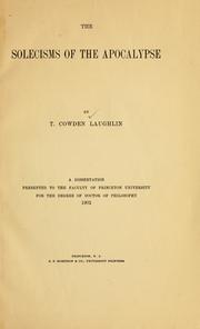Cover of: The solecisms of the Apocalypse by Laughlin, T. Cowden.