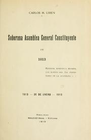 Cover of: Soberana Asamblea general constituyente de 1813 by Carlos María Urien