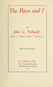 Cover of: The river and I by John Gneisenau Neihardt