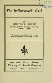 Cover of: The indispensable book by Walter W. Moore