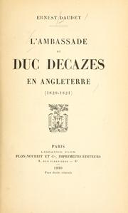 Cover of: L'ambassade du duc Decazes en Angleterre (1820-1821)