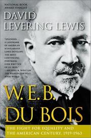 Cover of: W.E.B. DuBois--the fight for equality and the American century, 1919-1963