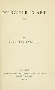 Cover of: Principle in art, etc. by Coventry Kersey Dighton Patmore