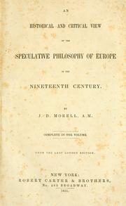 Cover of: An historical and critical view of the speculative philosophy of Europe in the nineteenth century