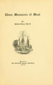 Three measures of meal by Willis Bruce Dowd