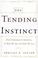 Cover of: The Tending Instinct