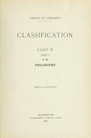 Cover of: Classification. Class B, part I, B-BJ: Philosophy.
