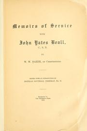 Memoirs of service with John Yates Beall, C.S.N by William Washington Baker