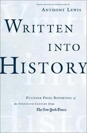 Cover of: Written into History: Pulitzer Prize Reporting of the Twentieth Century from The New York Times