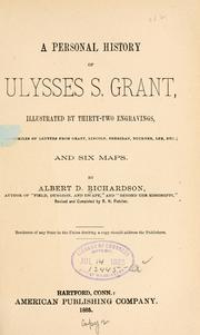 Cover of: A personal history of Ulysses S. Grant. by Albert D. Richardson