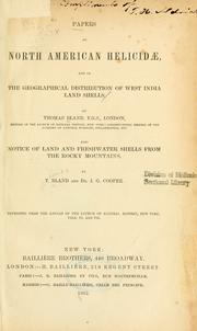 Cover of: Papers on North American Helicidæ, and on the geographical distribution of West India land shells. by Thomas Bland