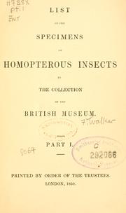 Cover of: List of the specimens of homopterous insects in the collection of the British Museum ... by British Museum (Natural History). Department of Zoology