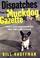 Cover of: Dispatches from the Muckdog Gazette