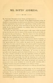 Cover of: Speech of the Hon. John M. Botts, delivered before the Order of United Americans, in Academy of Music, New York: on the 22d February, 1859, being the 127th anniversary of Washington's birthday.