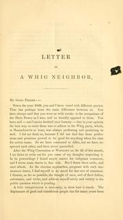 Cover of: Letter to a Whig neighbor, on the approaching state election, by an old conservative. by John Gorham Palfrey