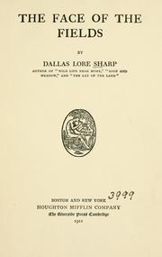 Cover of: The face of the fields by Dallas Lore Sharp