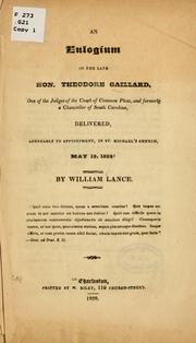 Cover of: eulogium on the late Hon. Theodore Gaillard | William Lance