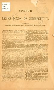 Cover of: Speech of James Dixon, of Connecticut. by Dixon, James