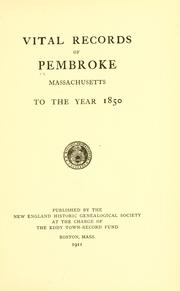Cover of: Vital records of Pembroke, Massachusetts, to the year 1850.