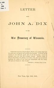 Cover of: Letter from John A. Dix to the War Democracy of Wisconsin.