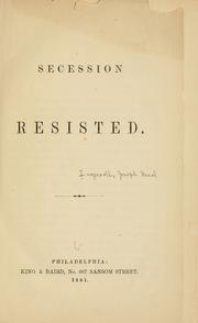 Cover of: Secession resisted.