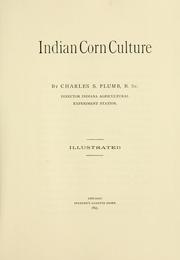 Cover of: Indian corn culture by Charles S. Plumb