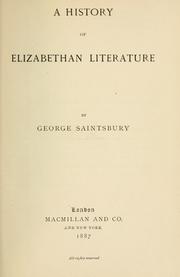 Cover of: A history of Elizabethan literature by Saintsbury, George