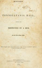 Cover of: History of Pennsylvania hall by Pennsylvania Hall Association (Philadelphia, Pa.)