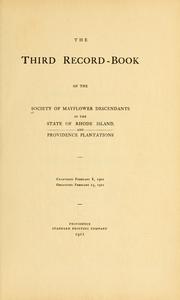 Cover of: The third record-book of the Society of Mayflower Descendants in the State of Rhode Island and Providence Plantations.