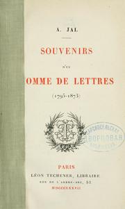 Cover of: Souvenirs d'un homme de lettres (1795-1873) by A. Jal