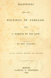 Cover of: Selections from the writings of Fenelon. by François de Salignac de La Mothe-Fénelon