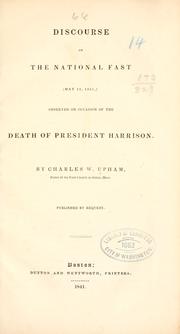 Cover of: Discourse on the national fast (May 14, 1841,): observed on occasion of the death of President Harrison