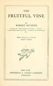 Cover of: The fruitful vine by Robert Smythe Hichens