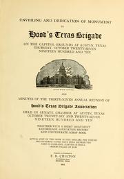 Unveiling and dedication of monument to Hood's Texas brigade on the capitol grounds at Austin, Texas by Frank B. Chilton