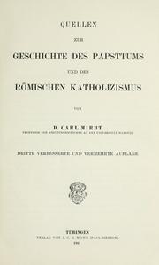 Cover of: Quellen zur geschichte des papsttums und des römischen katholizismus by Carl Mirbt
